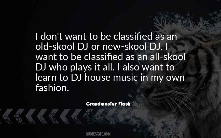 Quotes About House Music #1244961