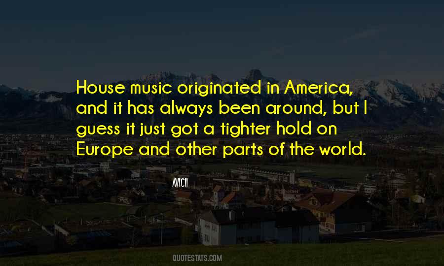 Quotes About House Music #306996