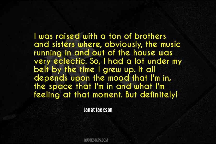 Quotes About House Music #699872