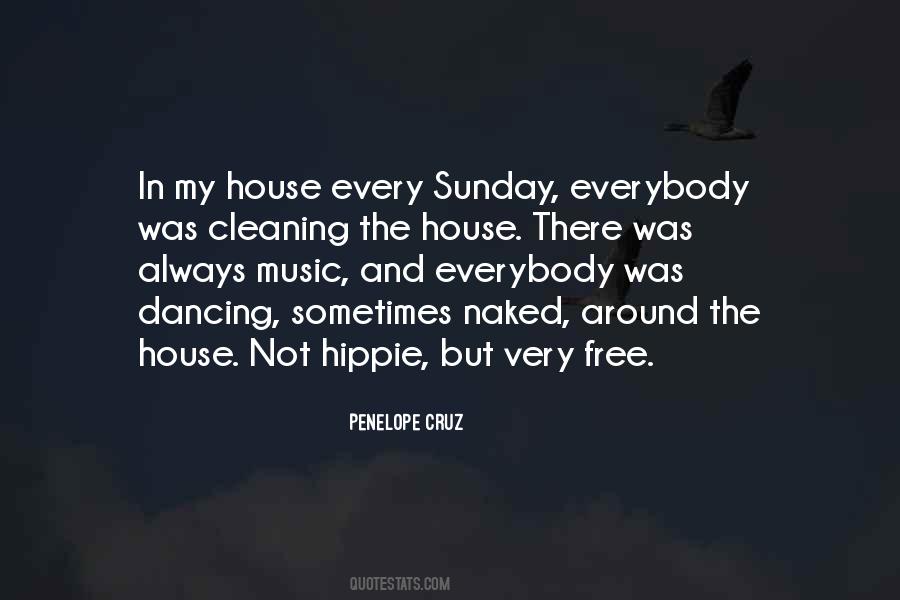 Quotes About House Music #723041