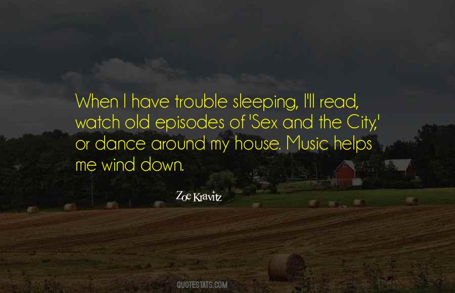 Quotes About House Music #813272