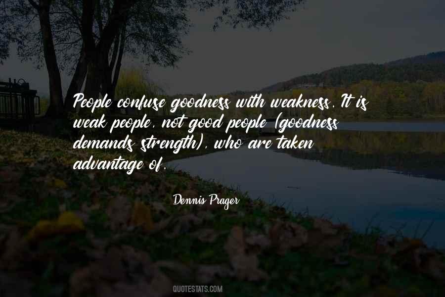 Goodness Strength Quotes #1587386