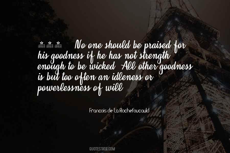 Goodness Strength Quotes #846120