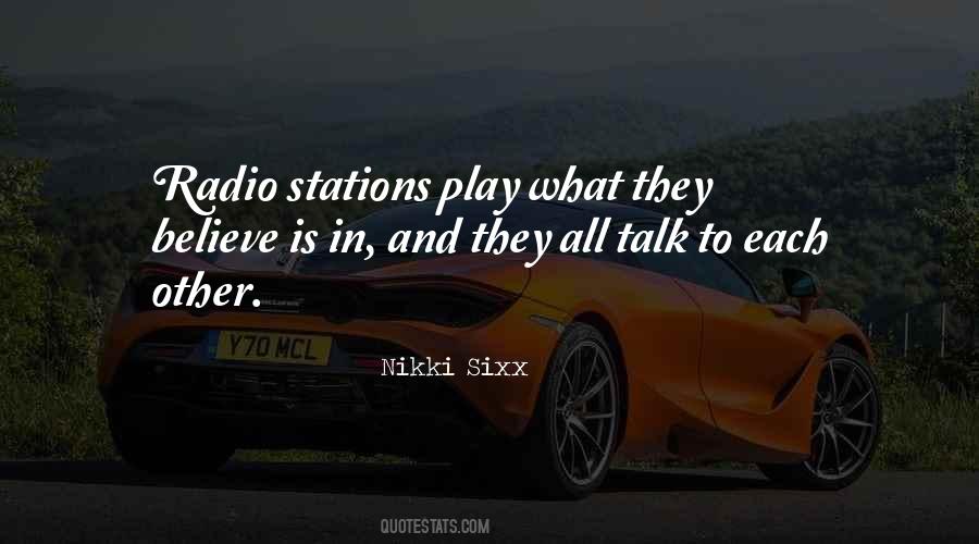 Quotes About Radio Stations #1716688