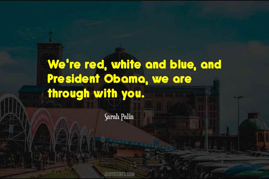 Quotes About White And Blue #1512402