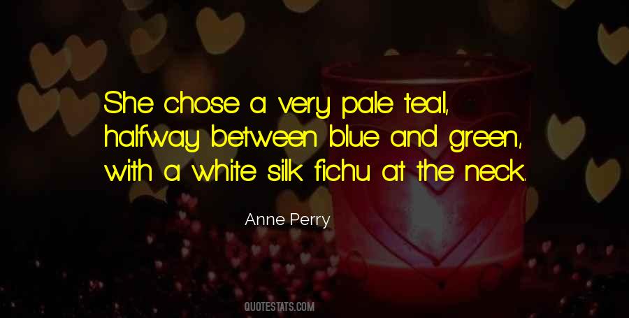 Quotes About White And Blue #277888