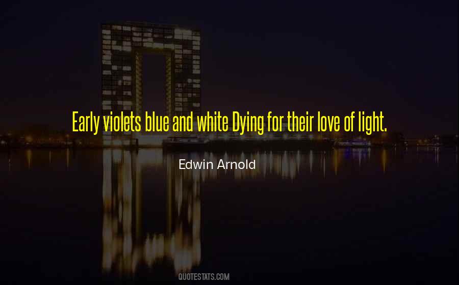 Quotes About White And Blue #414692