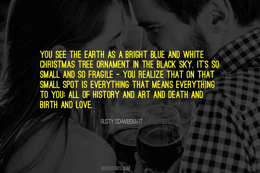 Quotes About White And Blue #801950