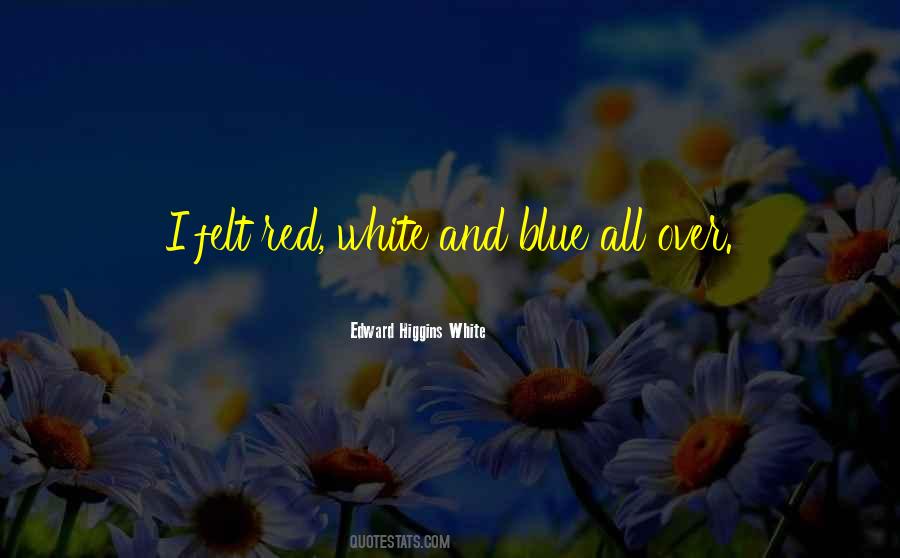 Quotes About White And Blue #997344