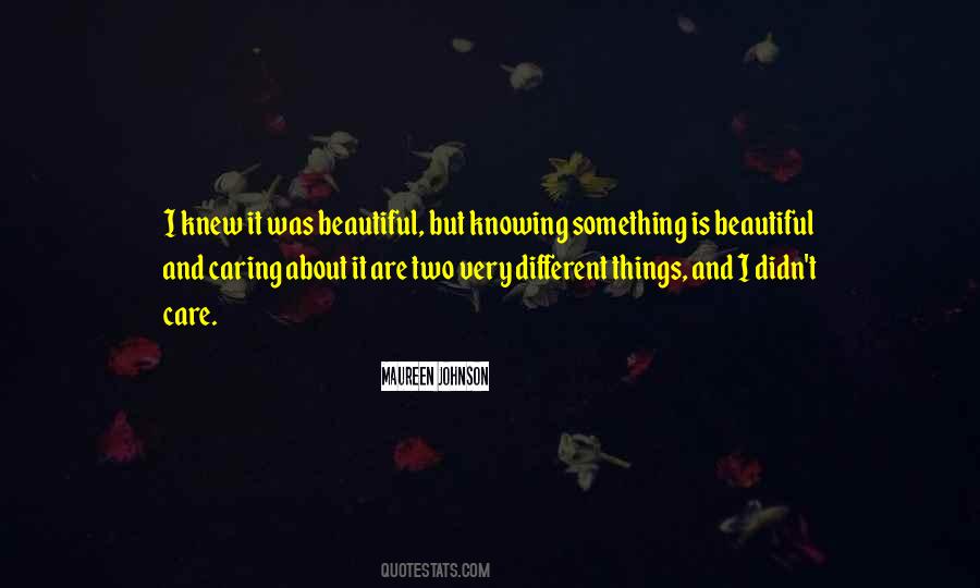 Quotes About Not Knowing You're Beautiful #1110508