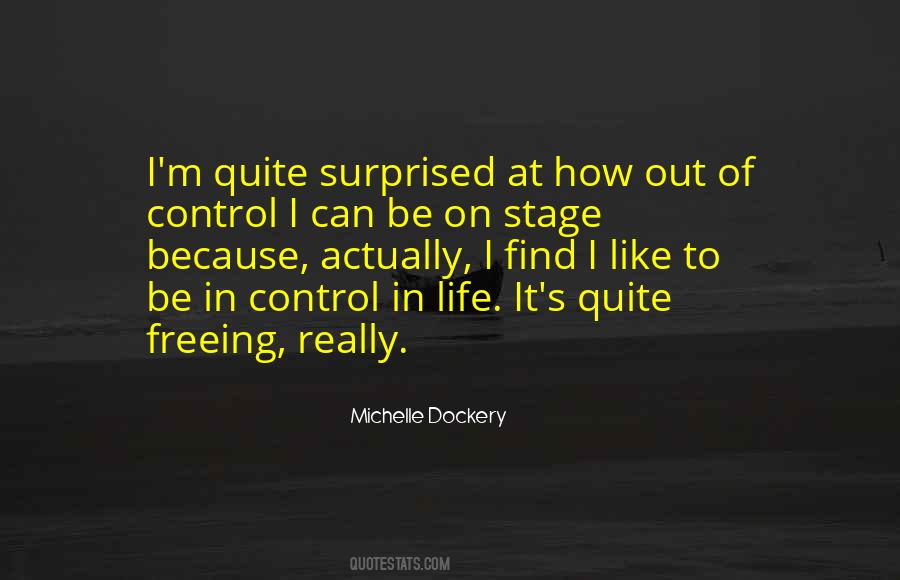 Quotes About Control In Life #1578130
