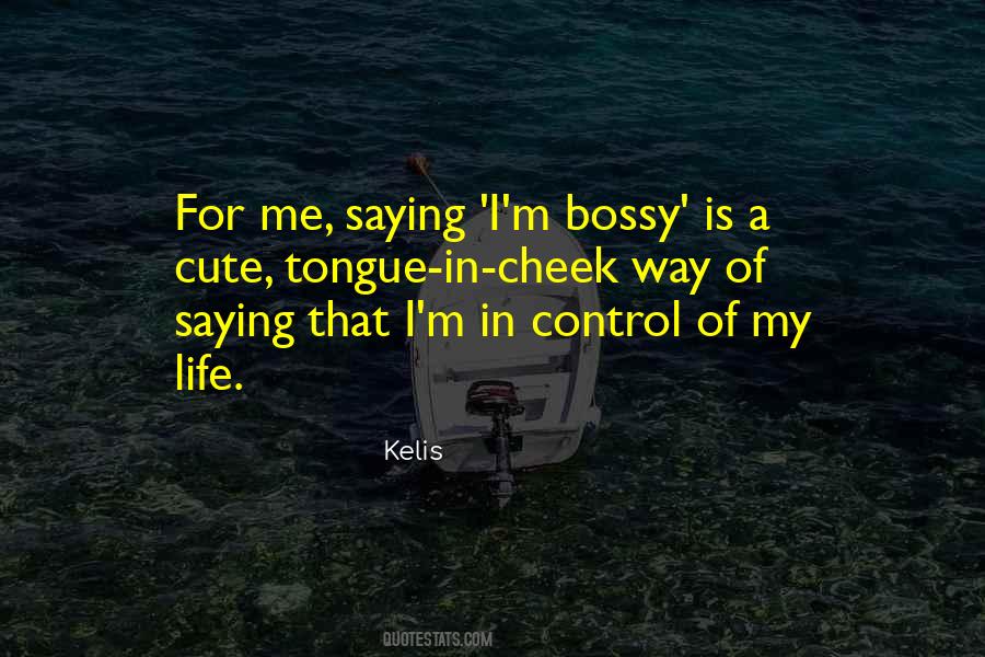 Quotes About Control In Life #169226