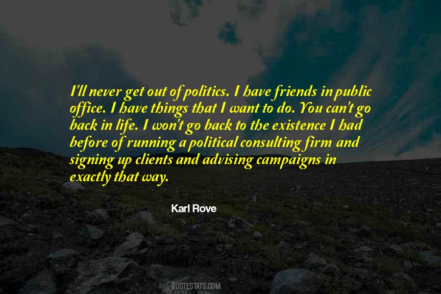 Quotes About Running For Political Office #1186183