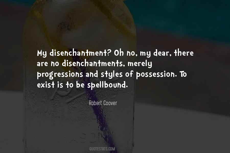 Quotes About Disenchantment #1541100