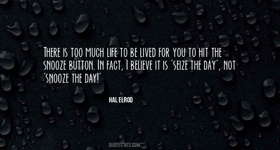 Quotes About Seize The Day #501432