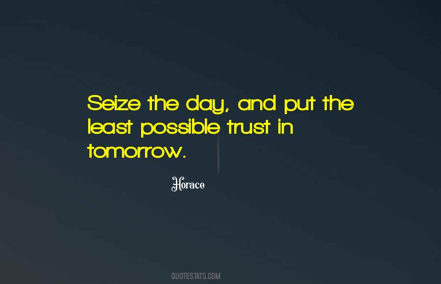 Quotes About Seize The Day #716933