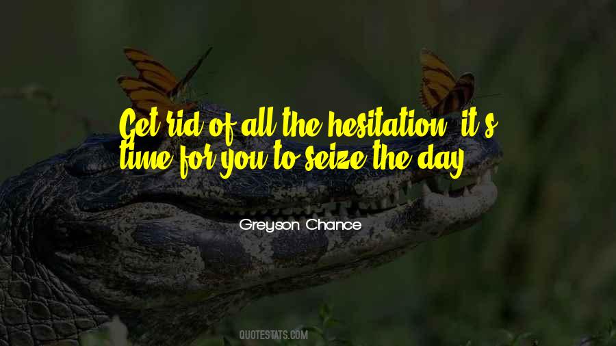 Quotes About Seize The Day #828011