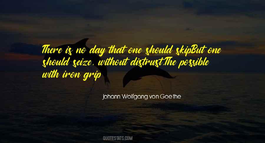 Quotes About Seize The Day #964821