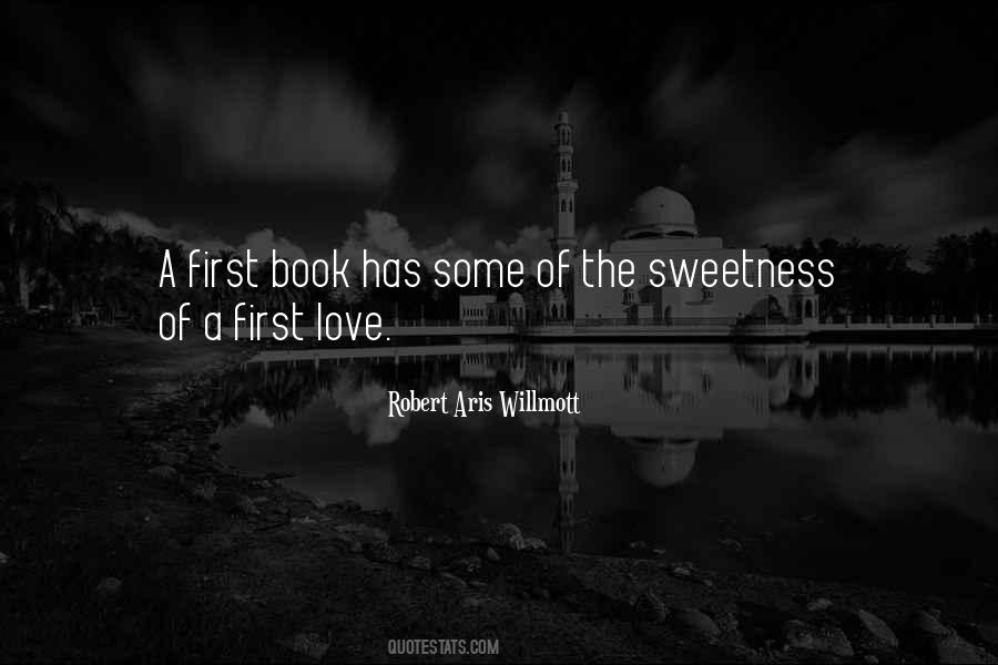 Quotes About Sweetness #1124362