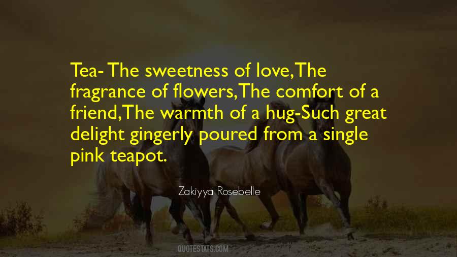Quotes About Sweetness #1187139