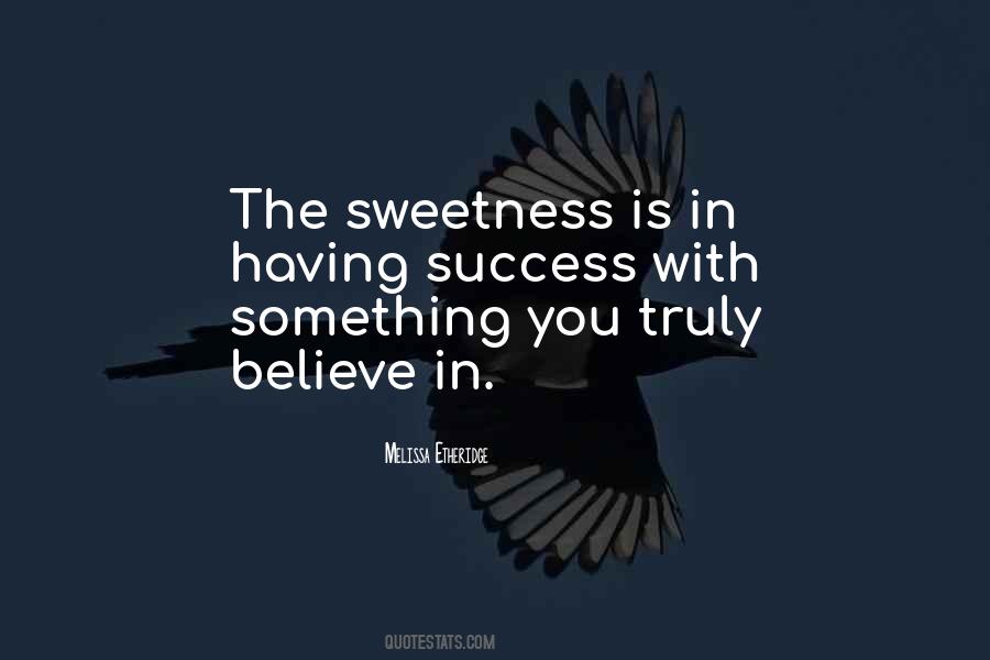 Quotes About Sweetness #174894 Quotes About Sweetness #174894
