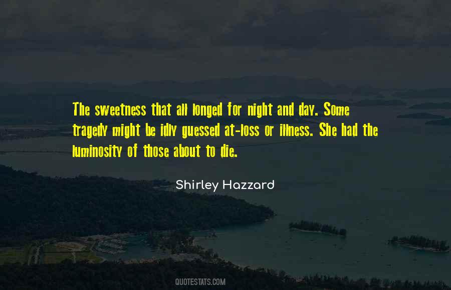 Quotes About Sweetness #253167 Quotes About Sweetness #253167
