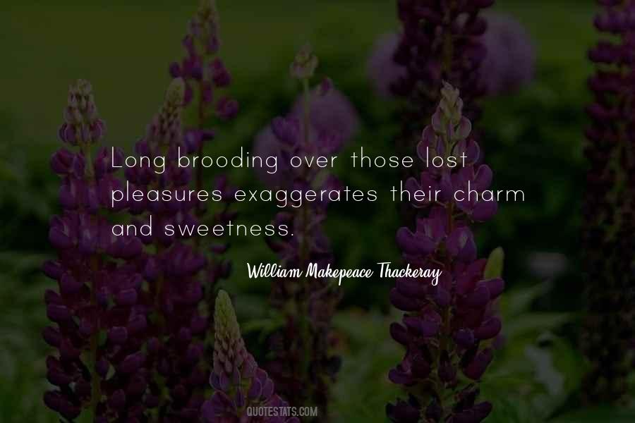 Quotes About Sweetness #267178 Quotes About Sweetness #267178