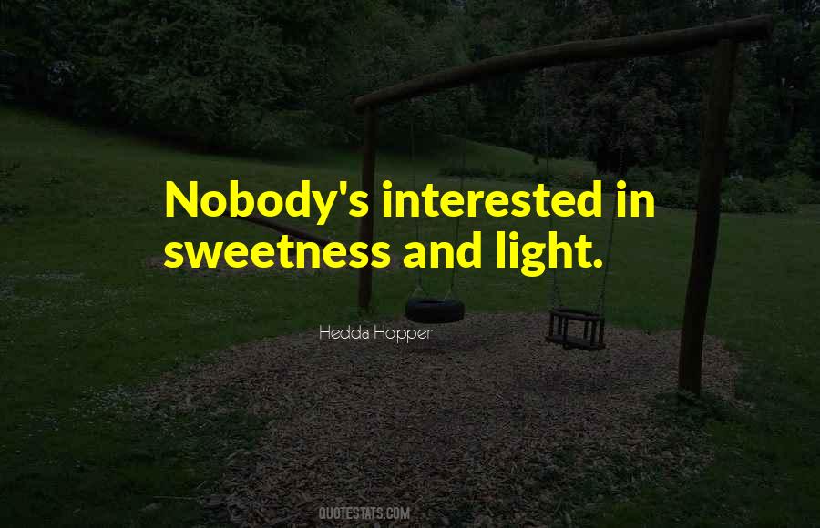 Quotes About Sweetness #267407 Quotes About Sweetness #267407