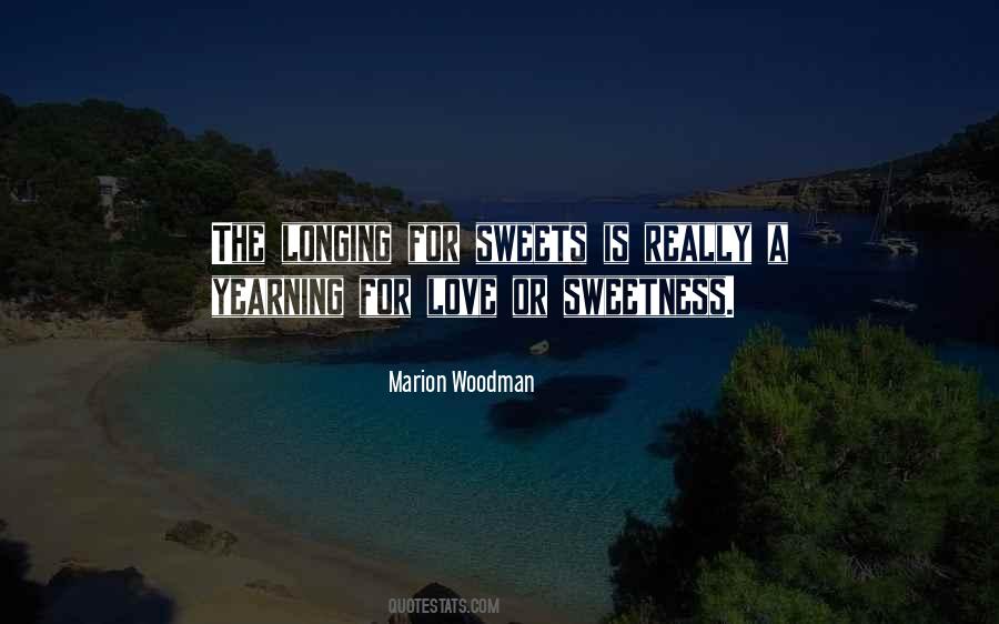 Quotes About Sweetness #948972