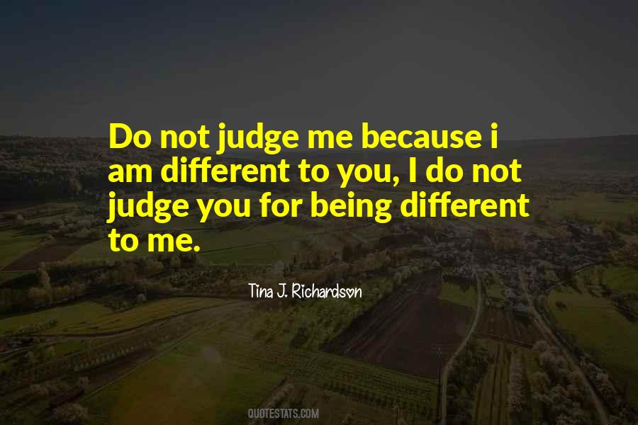 Quotes About Do Not Judge Me #63878