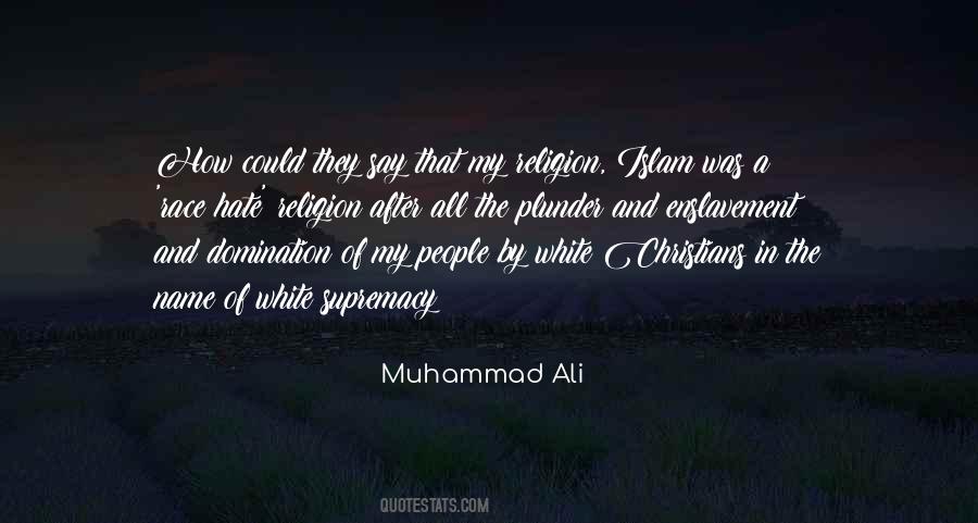Quotes About Religion Islam #1692767