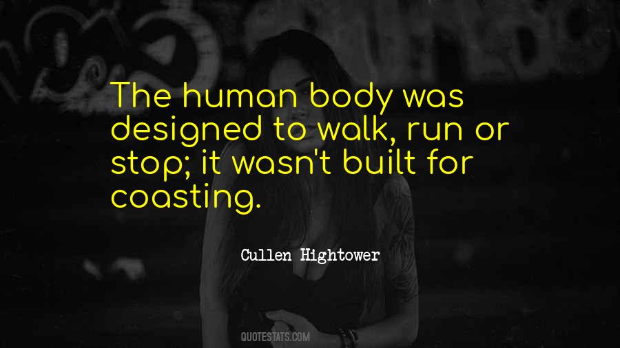 Quotes About Running Before You Can Walk #1593959