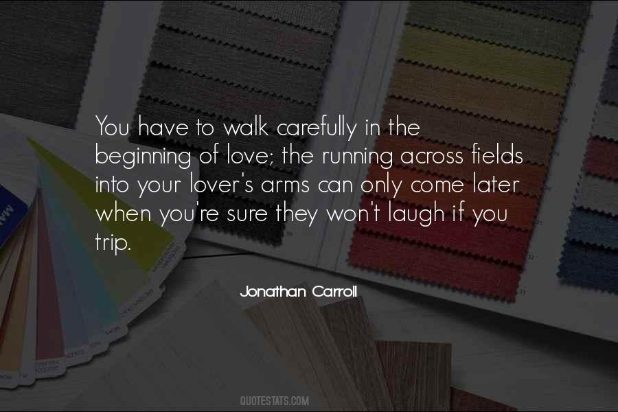 Quotes About Running Before You Can Walk #756414