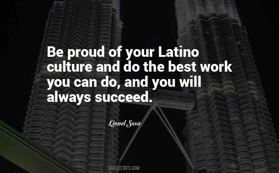 Quotes About Latino Culture #632957
