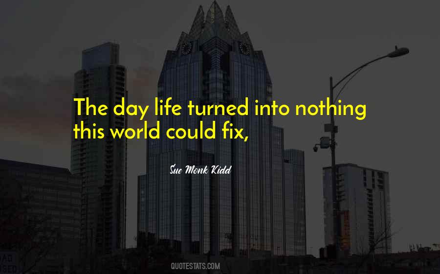 Quotes About Day Life #153639