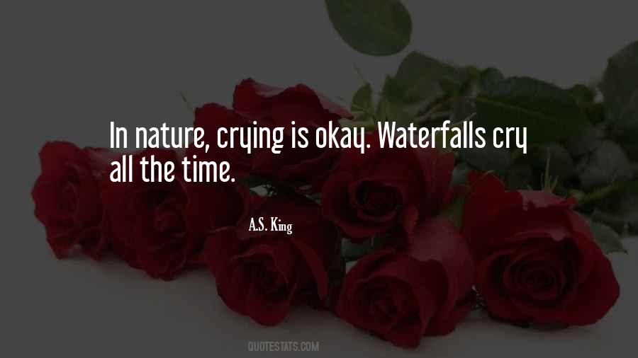 Quotes About The Waterfalls #1507552