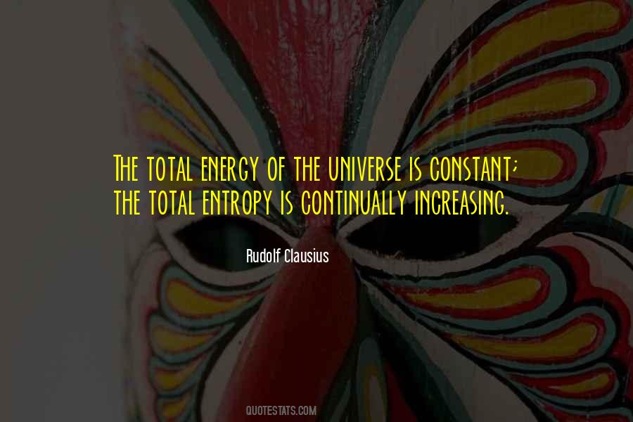 Quotes About Entropy #1304656