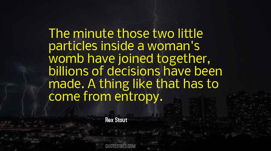 Quotes About Entropy #34532