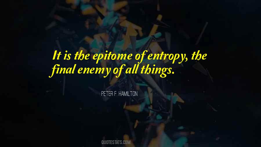 Quotes About Entropy #414872