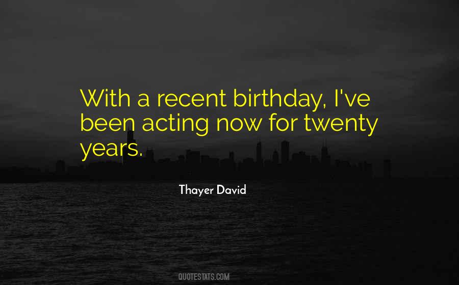 Quotes About 20 Years Old Birthday #343919