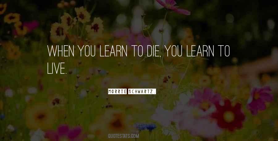 Learn To Be Happy With Nothing Quotes #123581