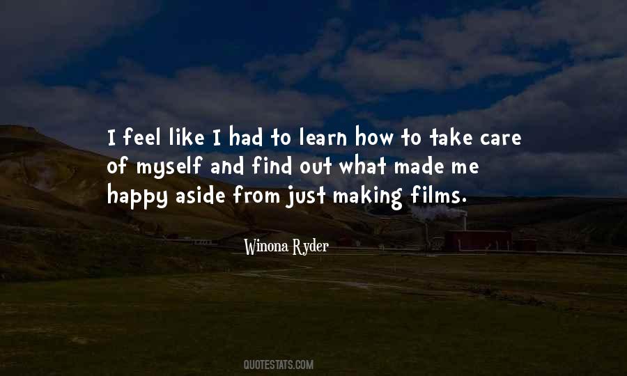 Learn To Be Happy With Nothing Quotes #187041
