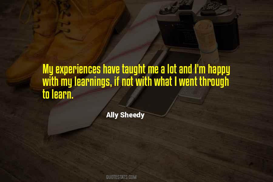 Learn To Be Happy With Nothing Quotes #390474