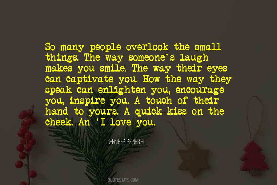 Quotes About The Small Things #1150204