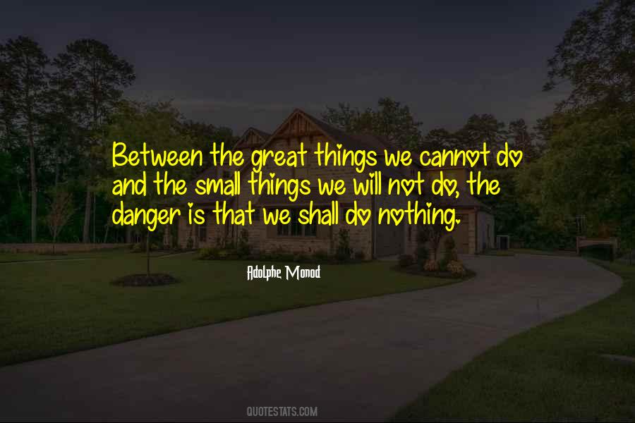 Quotes About The Small Things #1178732