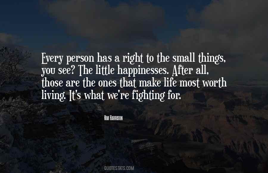 Quotes About The Small Things #1604109