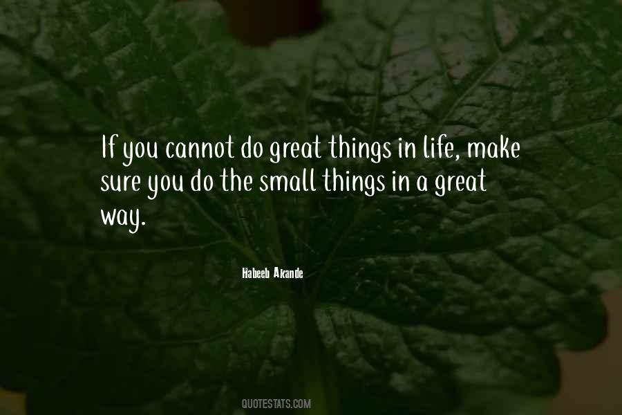 Quotes About The Small Things #391617