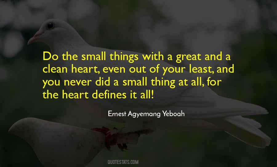 Quotes About The Small Things #560408