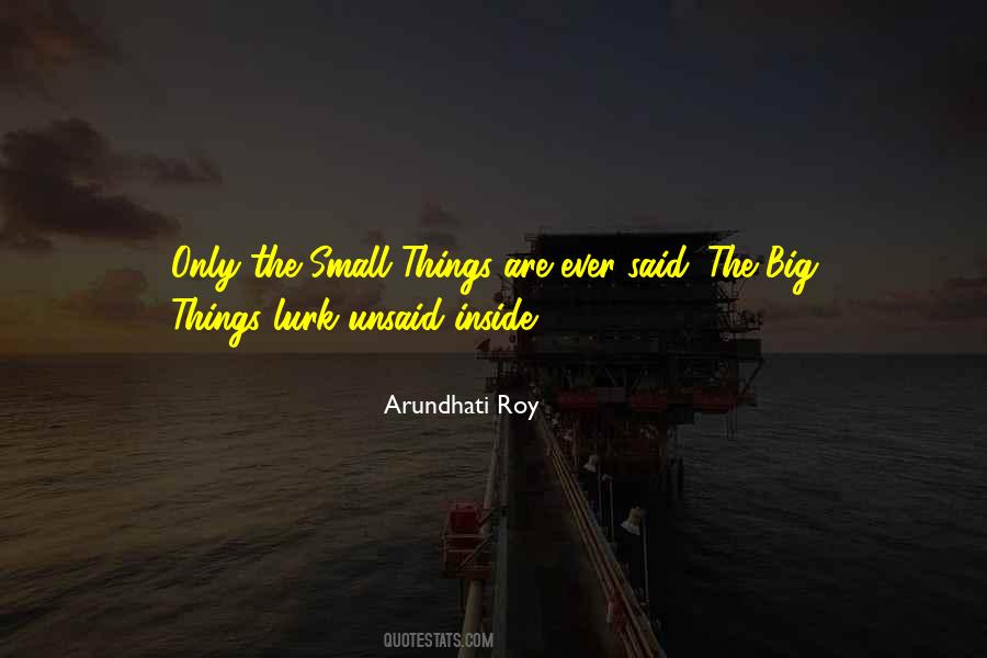 Quotes About The Small Things #780834