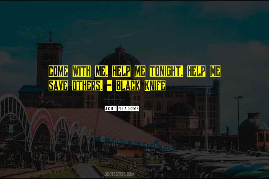Black Knife Quotes #661940